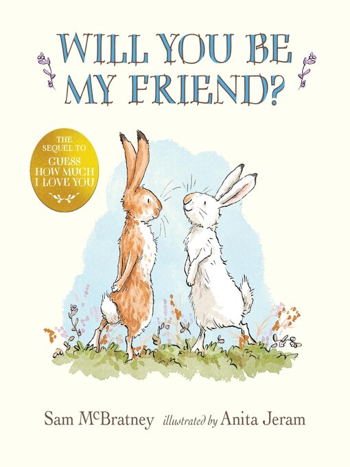 Title details for Will You Be My Friend? by Sam McBratney - Available